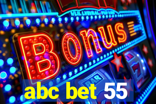 abc bet 55